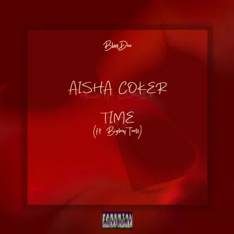 Aisha Coker / Time by Blaqdee