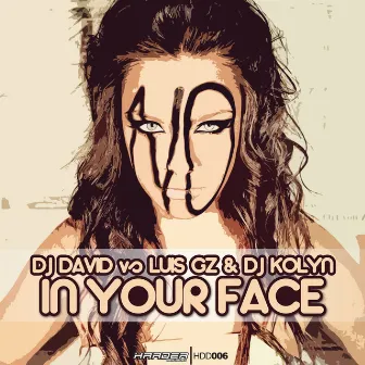 In Your Face by DJ David