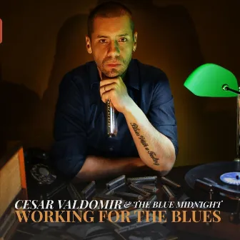 Working for the Blues by Cesar Valdomir