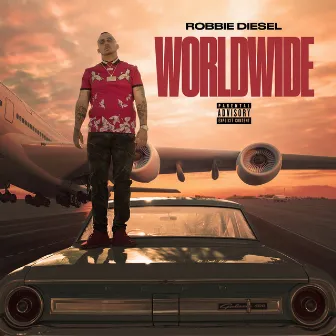 Worldwide by Robbie Diesel