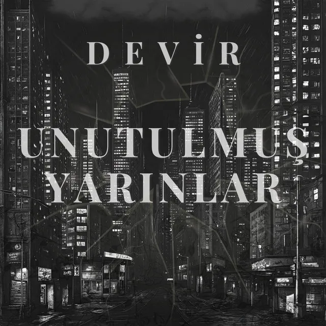 Unutulmuş Yarınlar