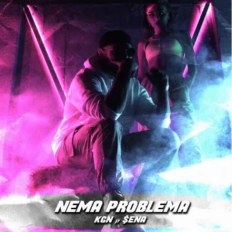 Nema Problema by KGN