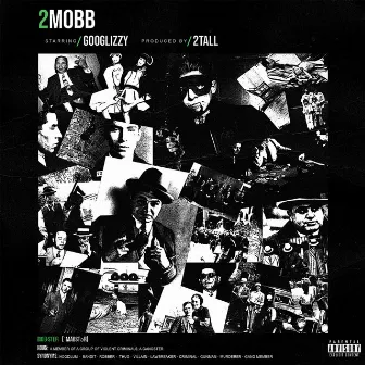 2mobb by Goo Glizzy