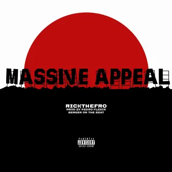 Massive Appeal by RicktheFro