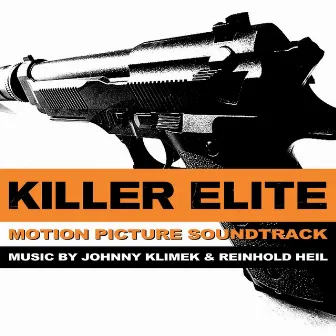 Killer Elite (Motion Picture Soundtrack) by Johnny Klimek