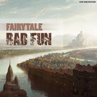 Fairytale by Bad Fun