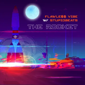 The Rocket by STUPIDBEATS