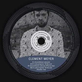 Unconditional Unknown - EP by Clement Meyer