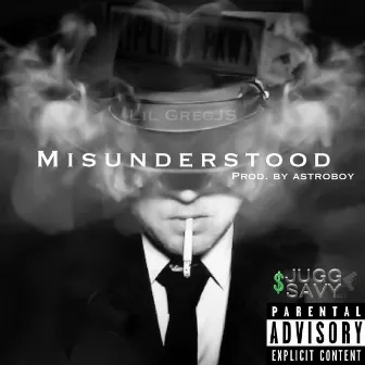 Misunderstood by Lil Gregjs