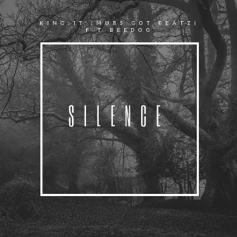 Silence by King I.T