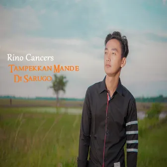 Tampek Kan Mande Di Sarugo by Rino Cancers