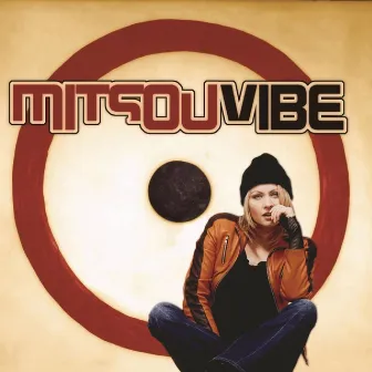 Vibe by Mitsou