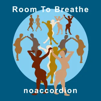 Room To Breathe by Noaccordion