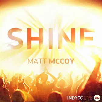 Shine (Live) by Matt McCoy