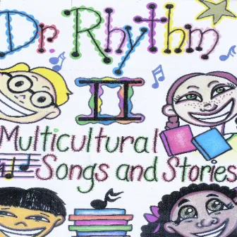 Dr. Rhythm II: Multicultural Songs and Stories (feat. B L Fish) by Dr. Rhythm