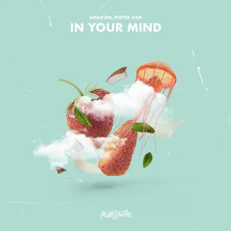 In Your Mind by Aradon