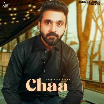 Chaa by Manjinder Mannu