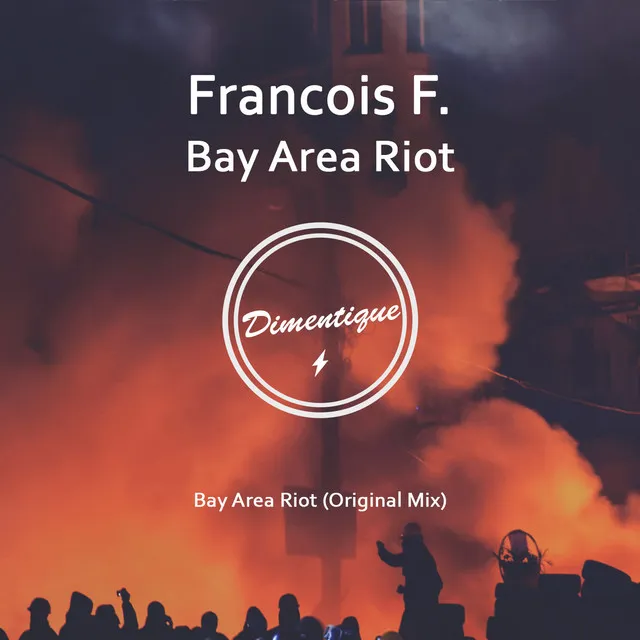 Bay Area Riot - Original Mix