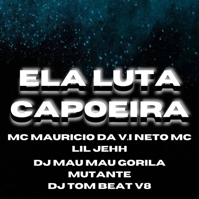 Ela Luta Capoeira