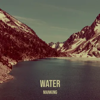 Water by Manking