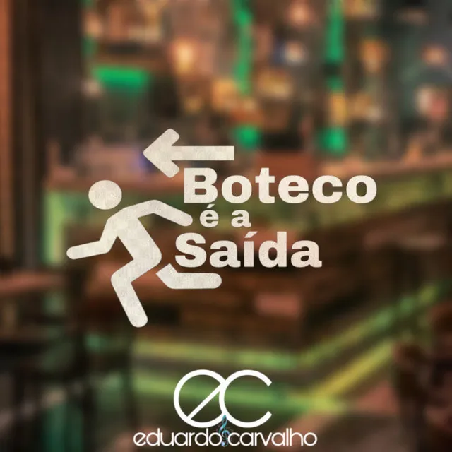 Boteco É a Saída