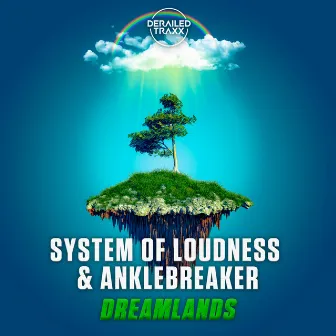 Dreamlands by System of Loudness