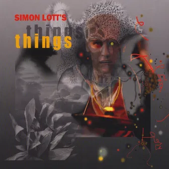 Things by Simon Lott