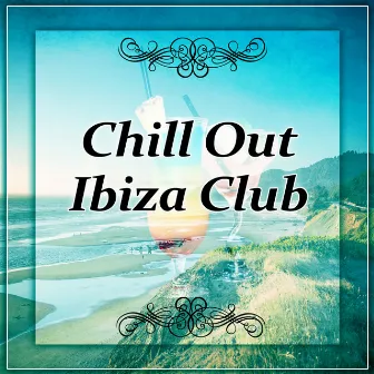 Chill Out Ibiza Club – Ibiza Beach Party, Chill Out Club & Afterparty by Be Free Club