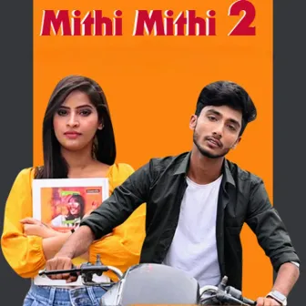 Mithi Mithi 2 by Manoj Kataria