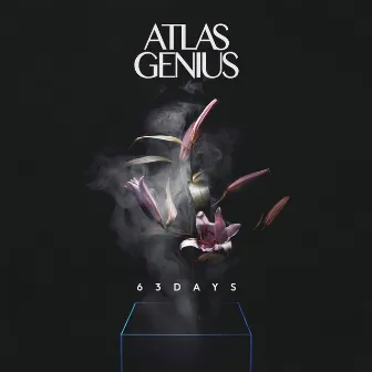 63 Days by Atlas Genius