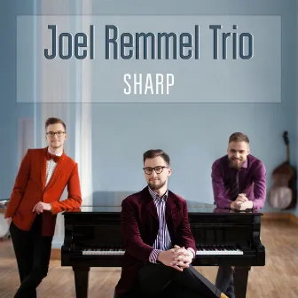 Sharp by Joel Remmel Trio