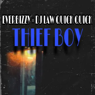 Thief Boy by Everbizzy