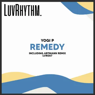 Remedy by Yogi P