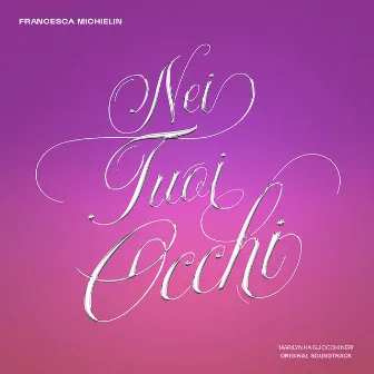 Nei tuoi occhi by Francesca Michielin