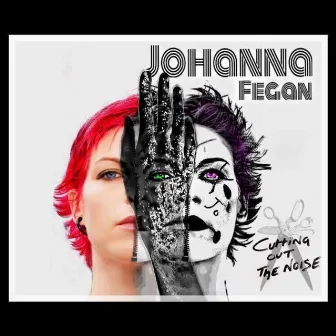 Cutting Out the Noise by Johanna Fegan