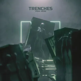 Trenches by Vosai