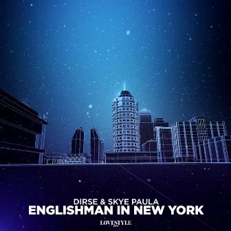 Englishman in New York by Dirse