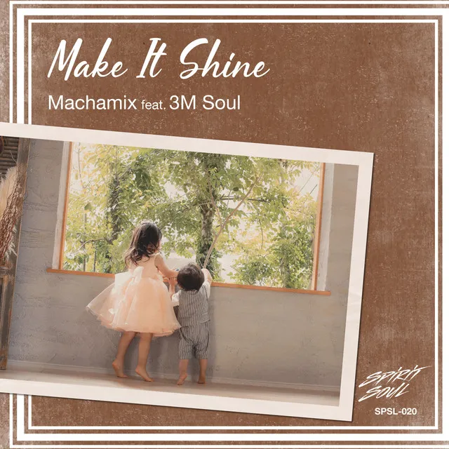 Make It Shine (feat. 3m Soul)