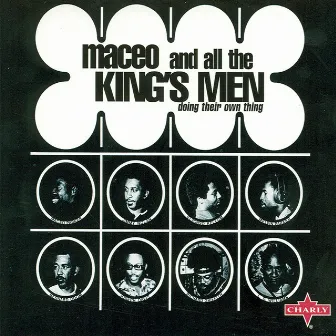 Doing Their Own Thing by Maceo And All The King's Men