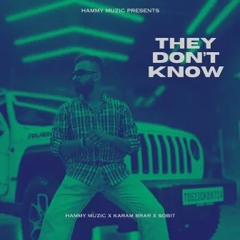 They Don't Know by Sobit