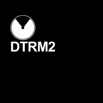 DTRM2 by NYZ