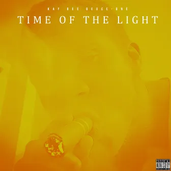 Time of the Light by Kaybee Deuceone