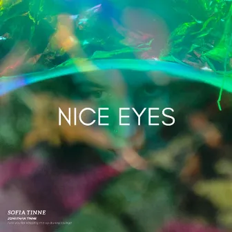 Nice Eyes by Sofia Tinne