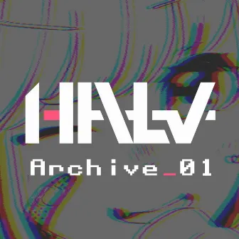 Archive 01 by Halv