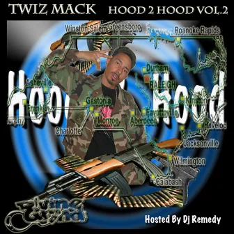 Hood 2 Hood, Vol. 2 by Twiz Mack