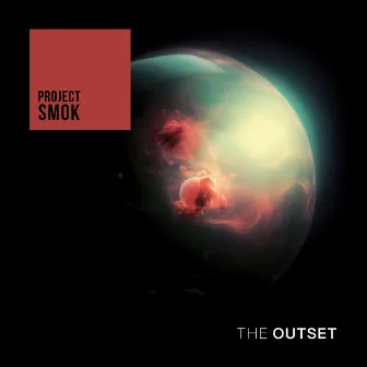 The Outset by Project Smok