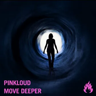 Move Deeper by Pinkloud