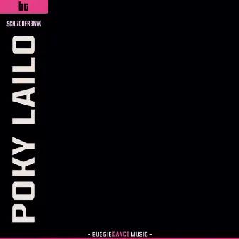 Poky Lailo by Schizoofr3nik