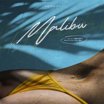 MALIBU by BENGRY