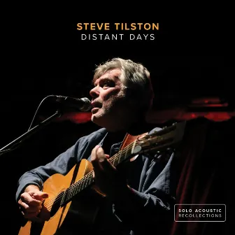 Steve Tilston: Distant Days by Steve Tilston